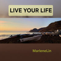 MarleneLin - Live Your Life cover artwork