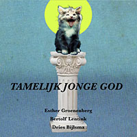 Esther Groenenberg, Bertolf, Dries Bijlsma - Tamelijk Jonge God cover artwork